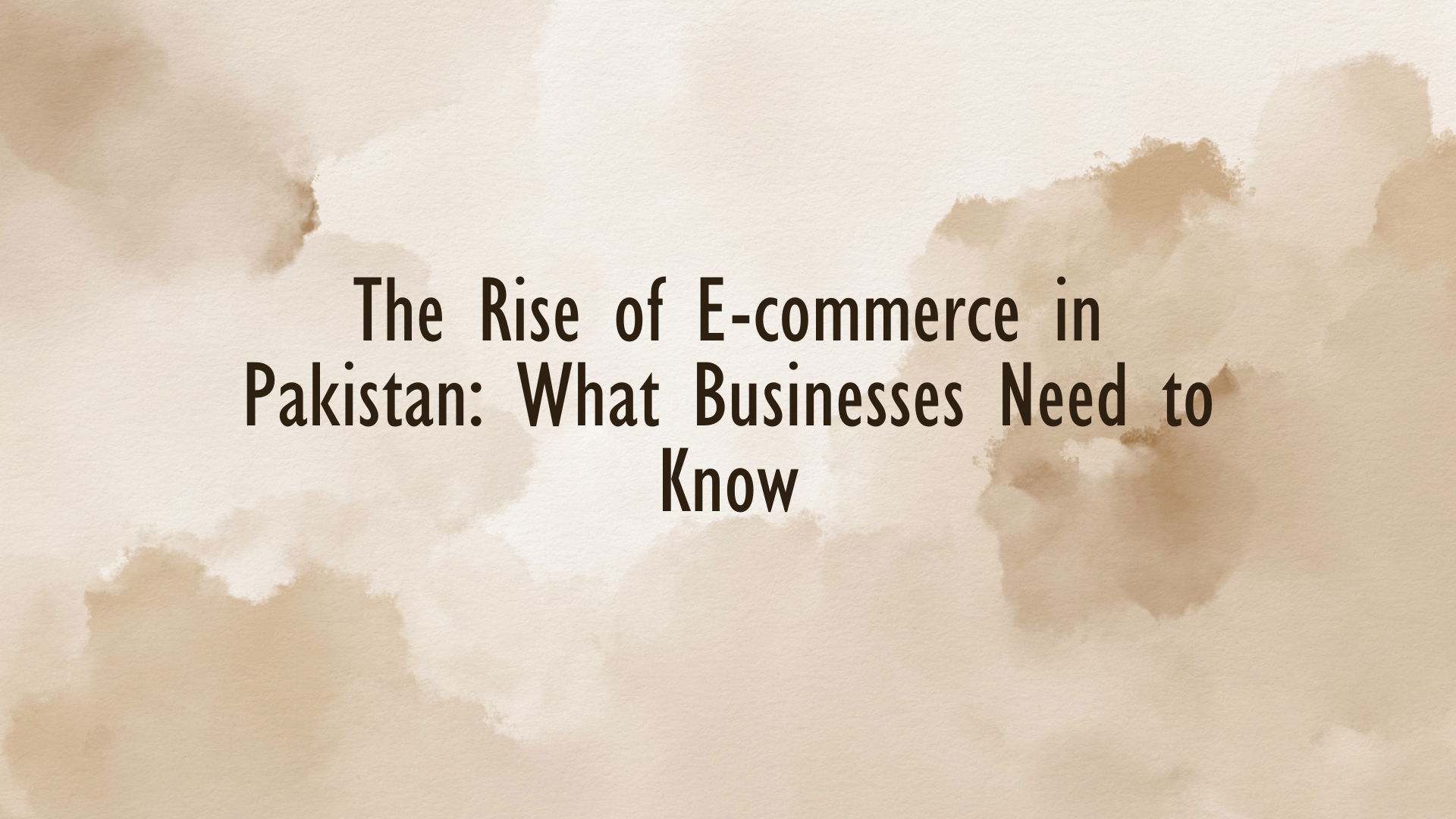 E-commerce business setup and growth trend in Pakistan with online store visuals
