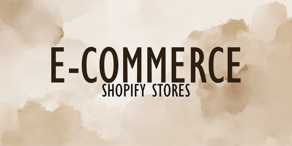 E-Commerce Stores (Shopify)